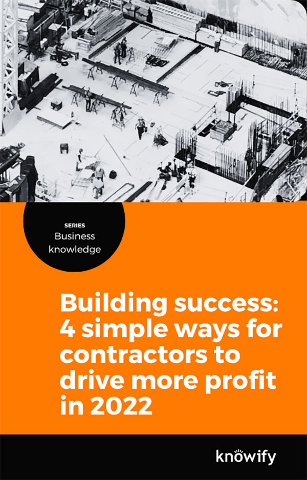 Cover of our e-book "Building success" displaying a picture of a construction site in black and white | Knowify