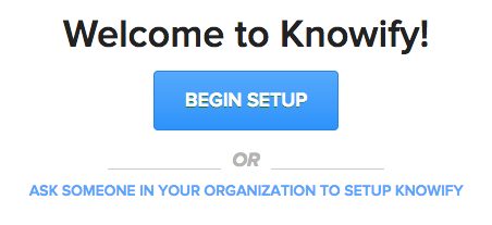 Welcome to Knowify